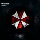 Wesker - Uroborus