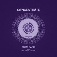 Cøncenträte - From Paris