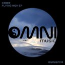 K3Bee - Flying High (Original Mix)