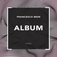 Francesco Mon - Just More Love