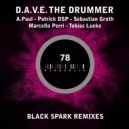 D.A.V.E. The Drummer - Black Spark (Marcello Perri Remix)