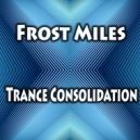 Frost Miles - With Hope To The Future (Original Mix)