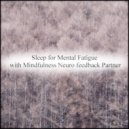 Mindfulness Neuro Feedback Partner - Spade & Self Talk (Original Mix)