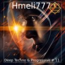 Hmeli777 - Deep Techno & Progressive House #.11 ()