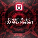 Shapov - Dream Music (DJ Alex Nester)