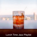 Lunch Time Jazz Playlist - Soundscapes for Afternoon Coffee ()