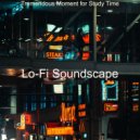 Lo-fi Soundscape - Backdrop for Relaxing ()