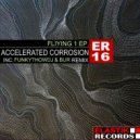 Accelerated Corrosion  - Silence (Bur Remix)