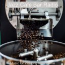 Jazz Cafe Bar Radio - Paradise Like Ambience for Social Distancing ()