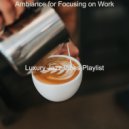 Luxury Jazz Vibes Playlist - Paradise Like Backdrop for Quarantine ()