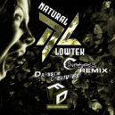 Natural  &  Lowtek  - DarkSide Creatures