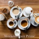 Weekend Jazz Prime - Breathtaking No Drums Jazz - Bgm for Focusing on Work ()