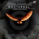 Toti Pereira & Alexander Laurell & Alberto Ruiz - Nocturnal (Alberto Ruiz Remix)