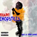 Sharc - Chopsticcs (Original Mix)