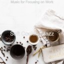 Soft Cooking Jazz - Vibrant Instrumental for Focusing on Work ()