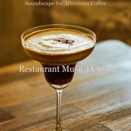 Restaurant Music Deluxe - Vivacious Vibes for Telecommuting