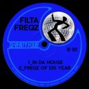 Filta Freqz - Freqz Of Dis Year (Original Mix)
