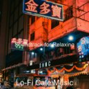 Lo-Fi Cafe Music - Backdrop for Relaxing - Lofi ()