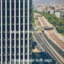 Instrumental Soft Jazz - Energetic Bgm for Remote Work ()