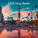 Chill Hop Beats - Happening Music for Sleepless Nights