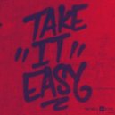 Cheicy Kannon & Tre60 - Take It Easy ()