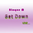 Bloque M - Rave On (Original Mix)