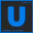 Plast-X - Summer Universe