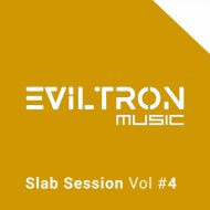 Eviltron - Slab In It