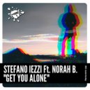 Stefano Iezzi ft Norah B. - Get You Alone (Radio Mix)