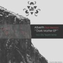 Alberth Feat Eleonora - Dark Matter (Erly Tepshi Remix)