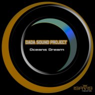 DaDa Sound Project - Oceans Dream