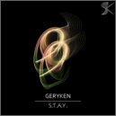 Geryken - S.T.A.Y. (Original Mix)