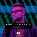 Venemy ft. Dantix - Goodbye