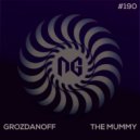 Grozdanoff - The Mummy