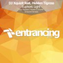 DJ Xquizit feat. Hidden Tigress - Euphoric Light