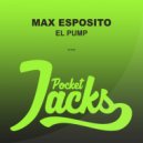 Max Esposito - El Pump (Dub Mix)