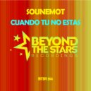SounEmot - Cuando Tu No Estas