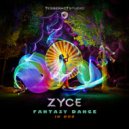 Zyce - Fantasy Dance (Original Mix)