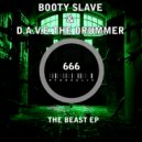 Booty Slave & D.A.V.E. The Drummer - Defcon 101