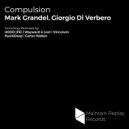 Mark Grandel & Giorgio Di Verbero - Compulsion (Vīnculum Remix)
