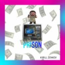 KIRILL ZENKOV - Prison