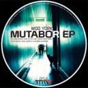 Woo York - Mutabor (Sutter Cane Remix)