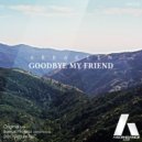 Arrakeen - Goodbye My Friend (2017 Album Mix)