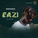 Mikeyship - Eazi