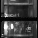 Guesswerk - Ghosts (Original Mix)