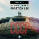 Skru & Sonic Art & Fonetick Lee - Better Way (Original Mix)