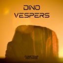 Dino (DC) - Vespers (Micfreak Deep Mix)