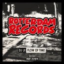 DJ LX - Flow of Time (Original Mix)