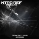 Ntro Ref - Bass Like