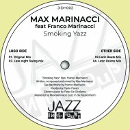 Max Marinacci feat. Franco Marinacci - Smoking Yazz